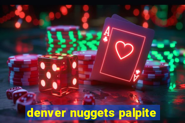 denver nuggets palpite